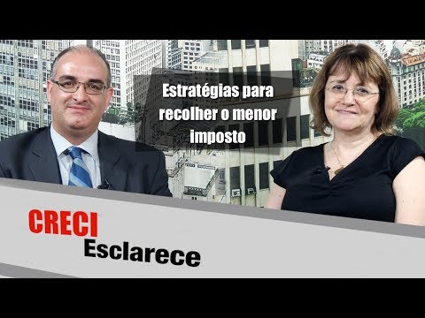 Estratégias parar recolher o menor imposto - CRECI Esclarece 369