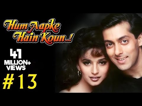 Hum Aapke Hain Koun Full Movie | (Part 13/17) | Salman Khan, Madhuri | Full Length Hindi Movie