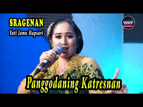 PANGGODANING KATRESNAN Voc YATI HAPSARI SRAGENAN KOPLO KONCO DEWE
