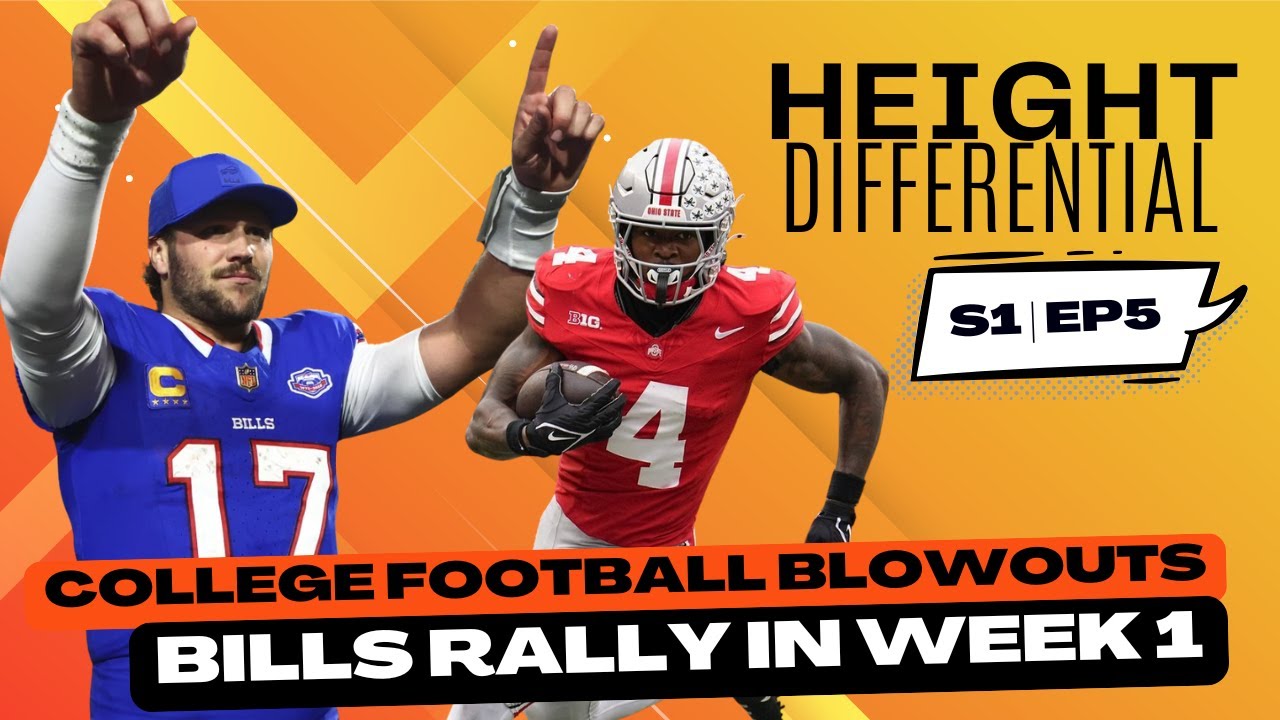 College Football Blowouts & Bills Rally in Week One
