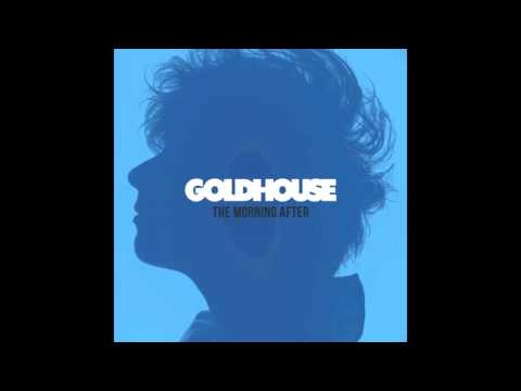 GOLDHOUSE - Nothing to Lose [HD]
