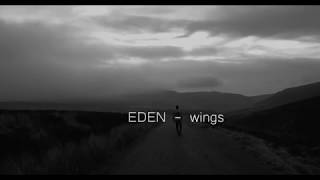 EDEN - wings (unofficial lyric video)