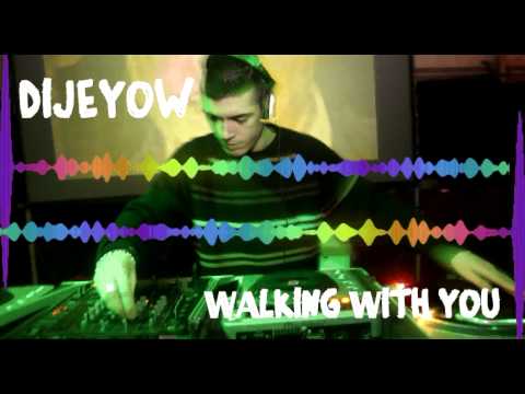 Dijeyow - Walking with you  (Drum and bass)