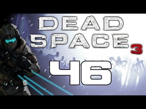 The Dead Space Chronicles - Dead Space 3 Gameplay / Hard Difficulty Walkthrough w/ SSoHPKC Part 46 - Zero G Side Mission