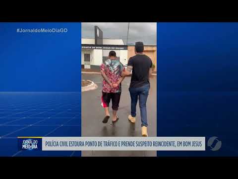 PC prende suspeito de tráfico de drogas em Bom Jesus de Goiás