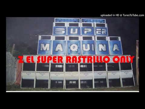 Z EL SUPER RASTRILLO - ONLY