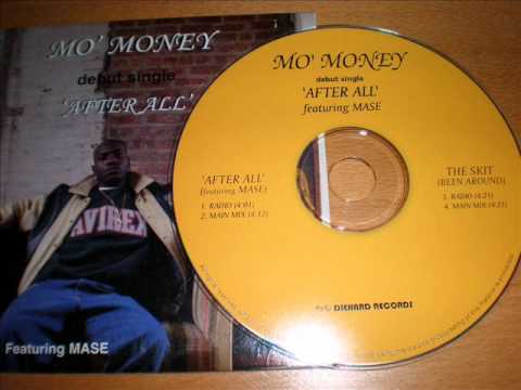 Mo' Money feat. Mase & Rome "After All" (Main Mix)