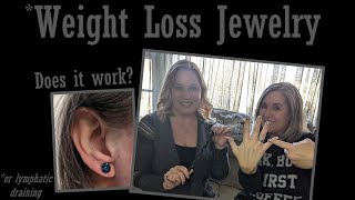 Weight Loss / Lymphatic Draining Jewelry