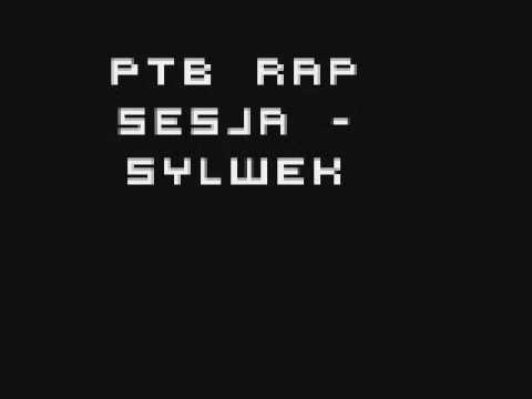 PTB RAP SESJA - SYLWEK