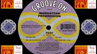 Manhattan Progression - Pray (The USA Anthem Mix) [HQ] (1/2)