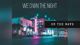 We Own the Night Music Video