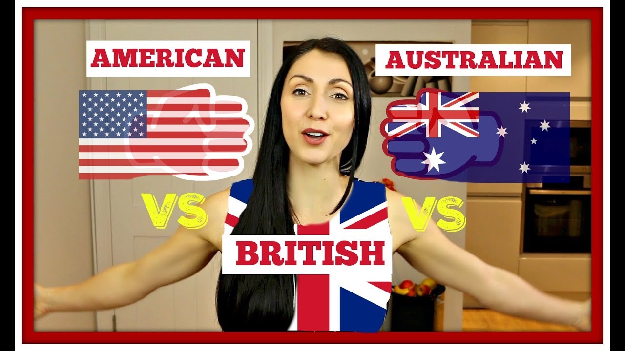 form lastbil Forvirrede AMERICAN vs BRITISH vs AUSTRALIAN | Common English Dialect Differences