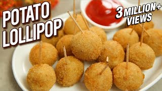 Potato Lollipop Recipe - Veg Lollipop - Quick & Easy Starter Recipe - Potato Snack - Varun