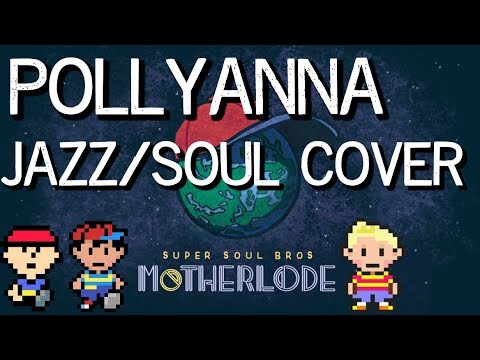 Mother - Pollyanna - Super Soul Bros.