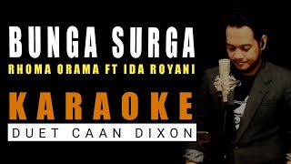Download lagu Bunga Surga (Rhoma Irama/Ida Royani) Karaoke duet cowok || CaAn Dixon mp3