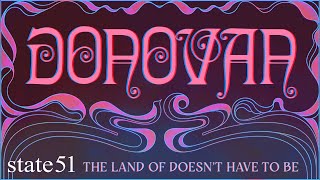 The Land of Doesn&#39;t Have to Be (Mono Mix) by Donovan - Music from The state51 Conspiracy