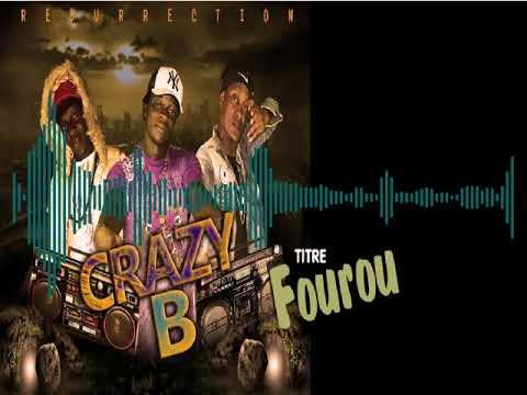 Crazy B - Fourou (Audio)