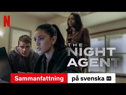 The Night Agent (Säsong 1 Sammanfattning med undertexter) | Trailer på svenska | Netflix