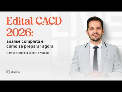 Edital CACD 2026: análise completa e como se preparar agora