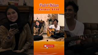 Download lagu Charly ST12 - Putri Iklan #shorts mp3 Download lagu Charly ST12 - Putri Iklan #shorts mp3