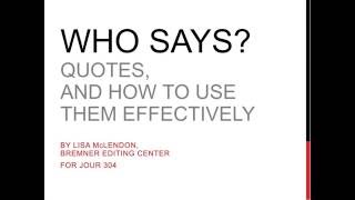Quotes: How to use them effectively in journalism