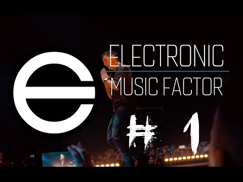 Electronic Music Factor #1