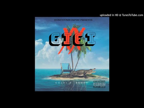 Goldi F. Brody - GiGi (ZeZe Remix)