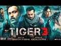 Tiger 3 Full Movie Salman Khan Katrina Kaif Emraan Hashmi Review Facts HD
