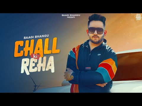 Chall Ki Reha