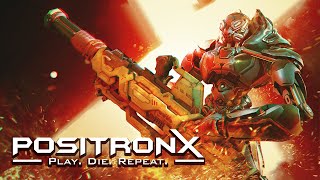 PositronX Trailer: Early Access Final Update