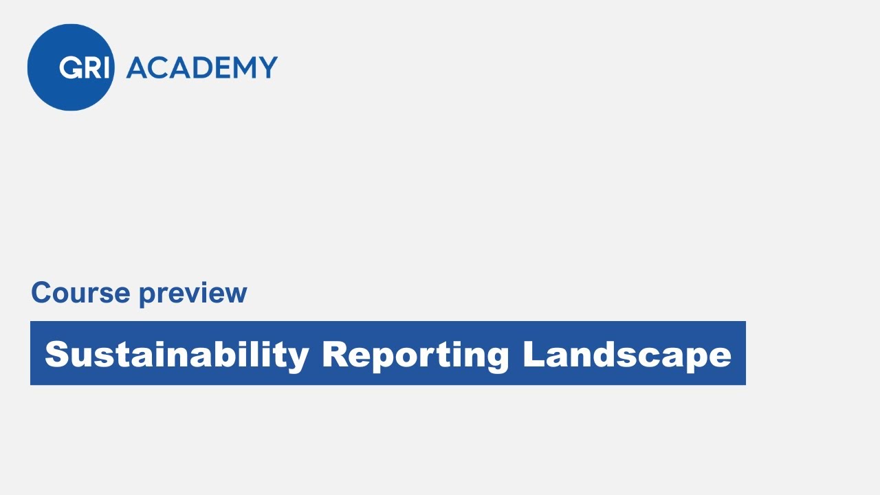 Sustainability Reporting Landscape Course