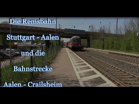 Doku: Stuttgarter Netze Teil 4 - Die Remsbahn Stuttgart - Aalen (2016)