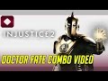 Injustice 2: Doctor Fate Combo Video (1080p60)