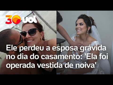 Ele perdeu a esposa grávida no dia do casamento e história emociona: ‘Foi operada vestida de noiva’