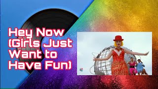 Cyndi Lauper - Hey Now (Girls Just Want to Have Fun) [Official HD Music Video - Remastered]