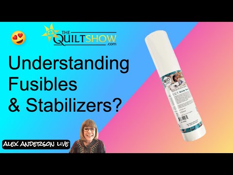 Alex Anderson LIVE - Understanding Fusibles and Stabilizers