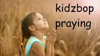 Kidz Bop 37 - Praying