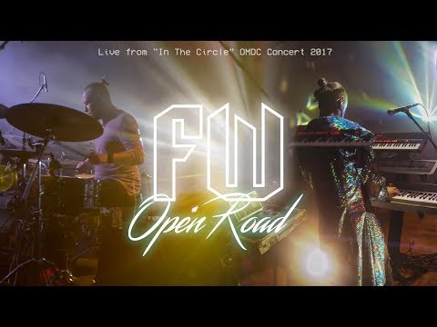 FW - Open Road - Live from "In The Circle" OMDC Concert 2017