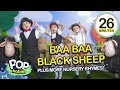 Baa Baa Black Sheep More Nursery Rhymes 26 Mins Non Stop Compilation Pop Babies