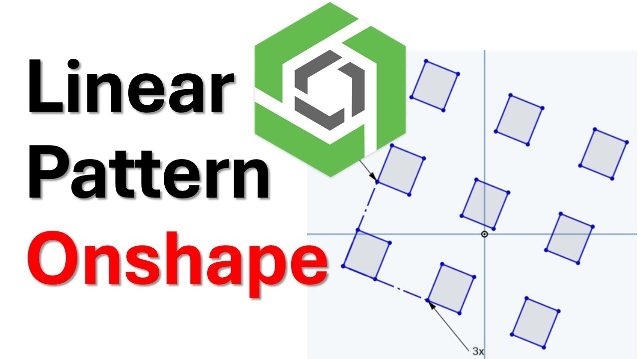 Linear Pattern Onshape - Tutorial on how to use array and linear pattern tool in Onshape