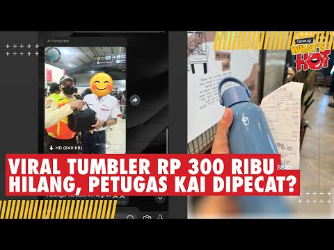 Heboh Tumbler Rp 300 Ribu Hilang, Petugas KAI Dipecat: Ini Versi Penumpang & Petugas