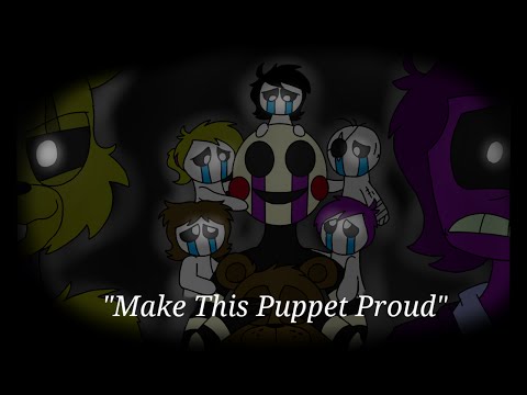 "Make This Puppet Proud" - FNAF Animation (Song by Adam Hoek)