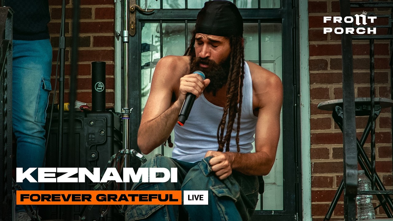 Keznamdi - Forever Grateful (Live) | Noochie's Front Porch