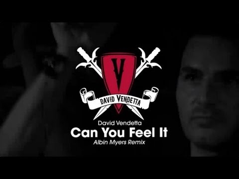 David Vendetta - Can You Feel It (Albin Myers Remix)