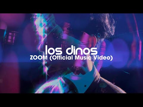 LAST DINOSAURS - ZOOM (OFFICIAL MUSIC VIDEO)