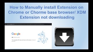 XDM extension Manual Installation / if XDM install extension addon not working