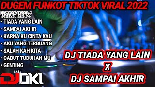 Download lagu DUGEM TIADA YANG LAIN X SAMPAI AKHIR - KARNA KU CINTA KAU (FUNKOT TIKTOK VIRAL) 2022 mp3 Download lagu DUGEM TIADA YANG LAIN X SAMPAI AKHIR - KARNA KU CINTA KAU (FUNKOT TIKTOK VIRAL) 2022 mp3