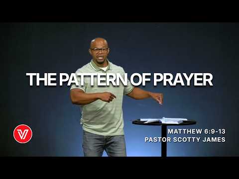 Desperate: The Pattern of Prayer | Matthew 6:9-13 | Pastor Scotty James