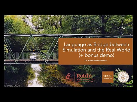 Roberto Martín-Martín | Language as Bridge for Sim2Real