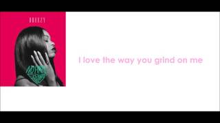 Dreezy ft. Jeremih - Body (lyrics)